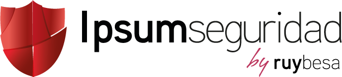 IPSUM SEGURIDAD BY RUYBESA BAJA